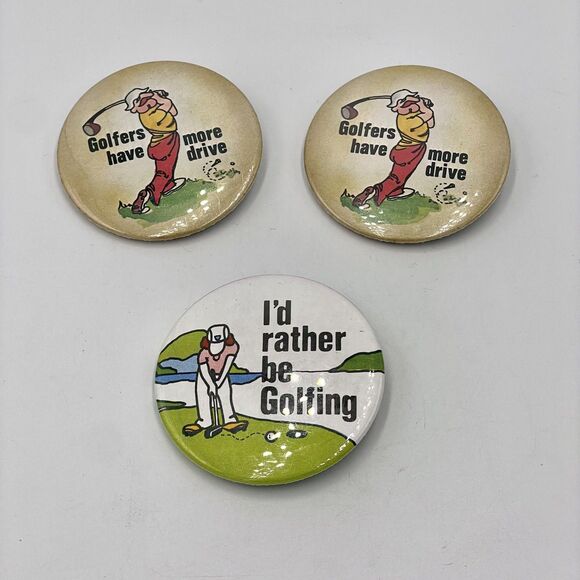 Lot of 3 Vintage 80s 90s Funny Pin Back Buttons - Golf  "I'd rather be golfing." - Picture 1 of 5